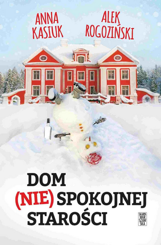 Dom (nie)spokojnej starości - okładka